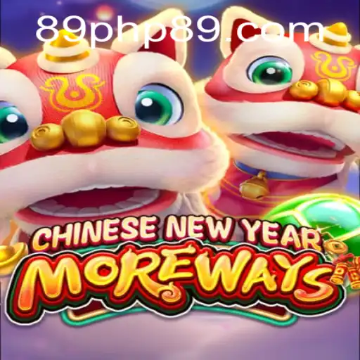 Discover the Thrills of CHINESENEWYEARMOREWAYS: A Unique Gaming Experience at Only 89php